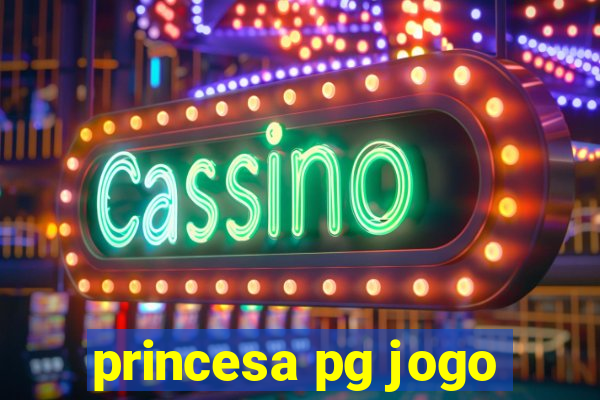 princesa pg jogo